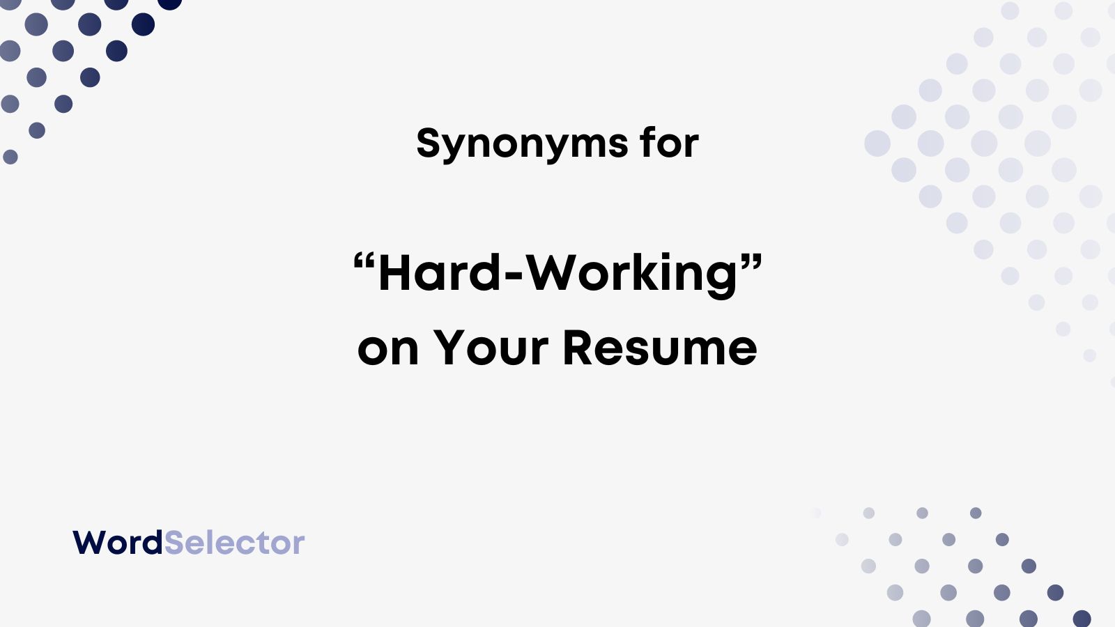 To Not Work Hard Synonym