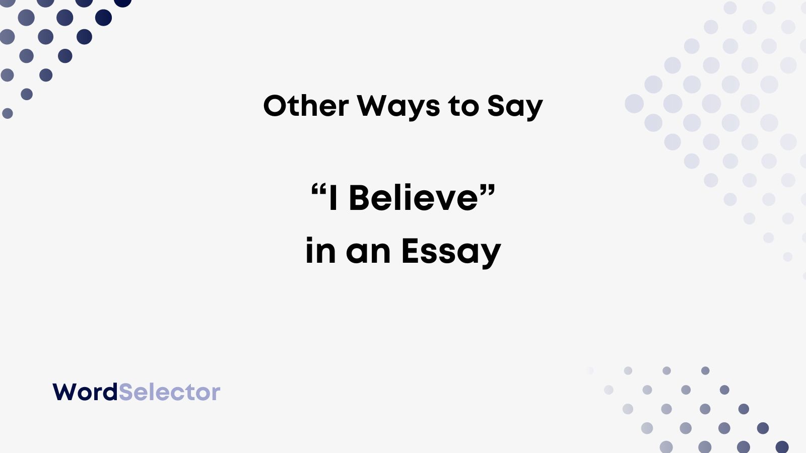 How To Say I Believe In Academic Writing