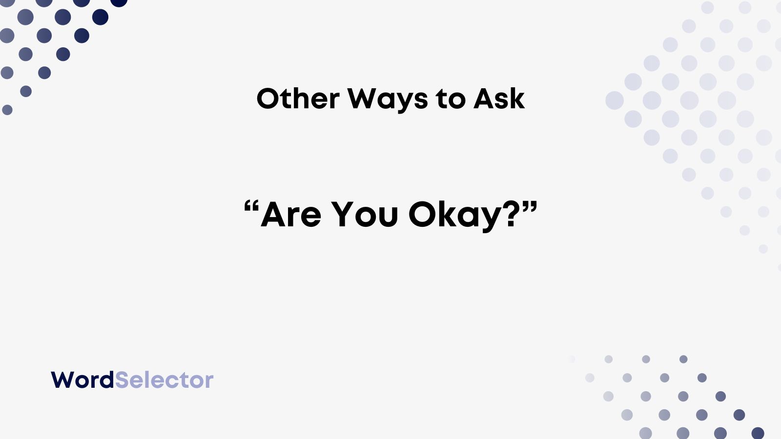 How to ask Are you OK?