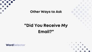 i would like to ask if you have received my email