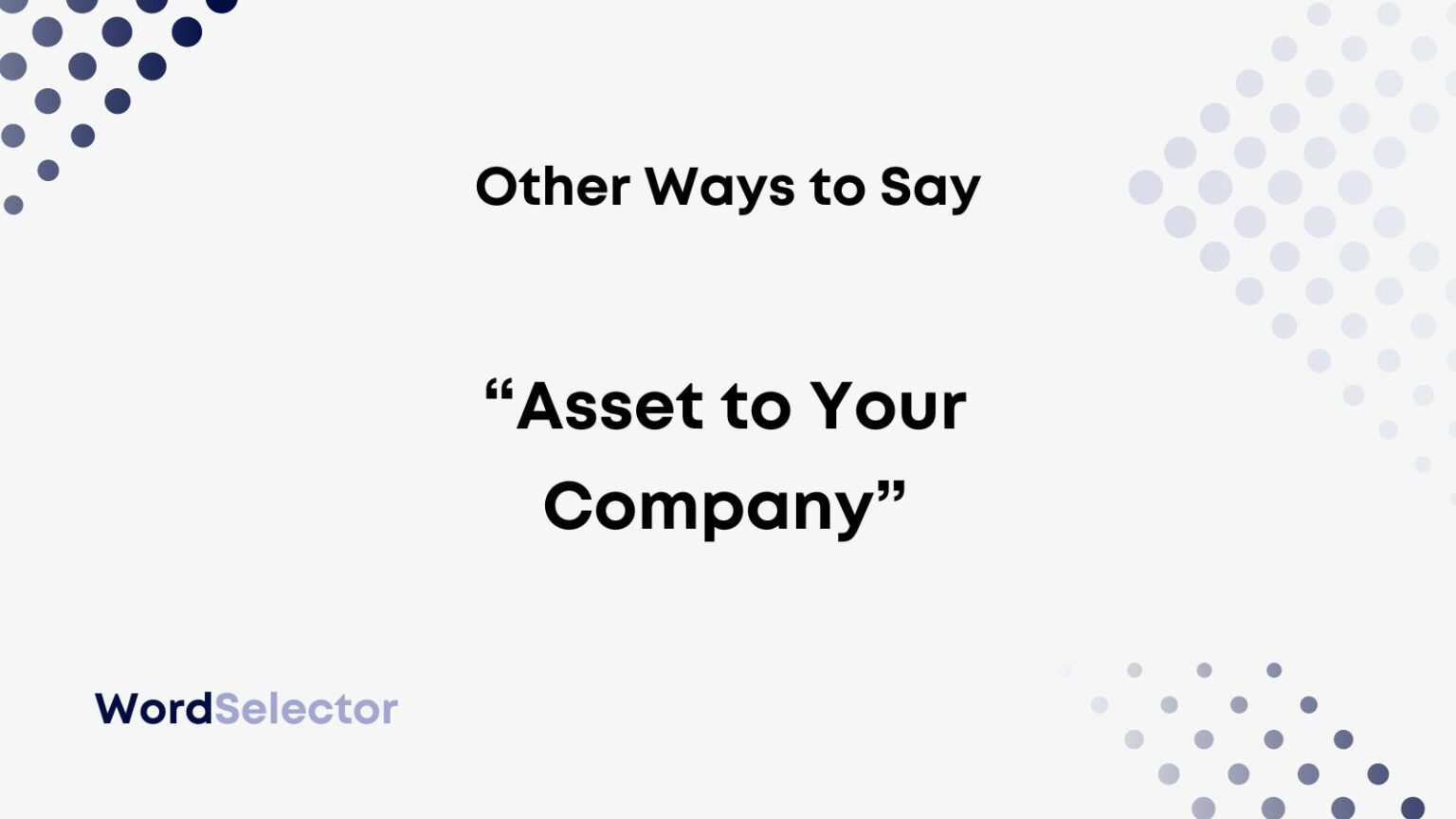 11-other-ways-to-say-asset-to-your-company-wordselector