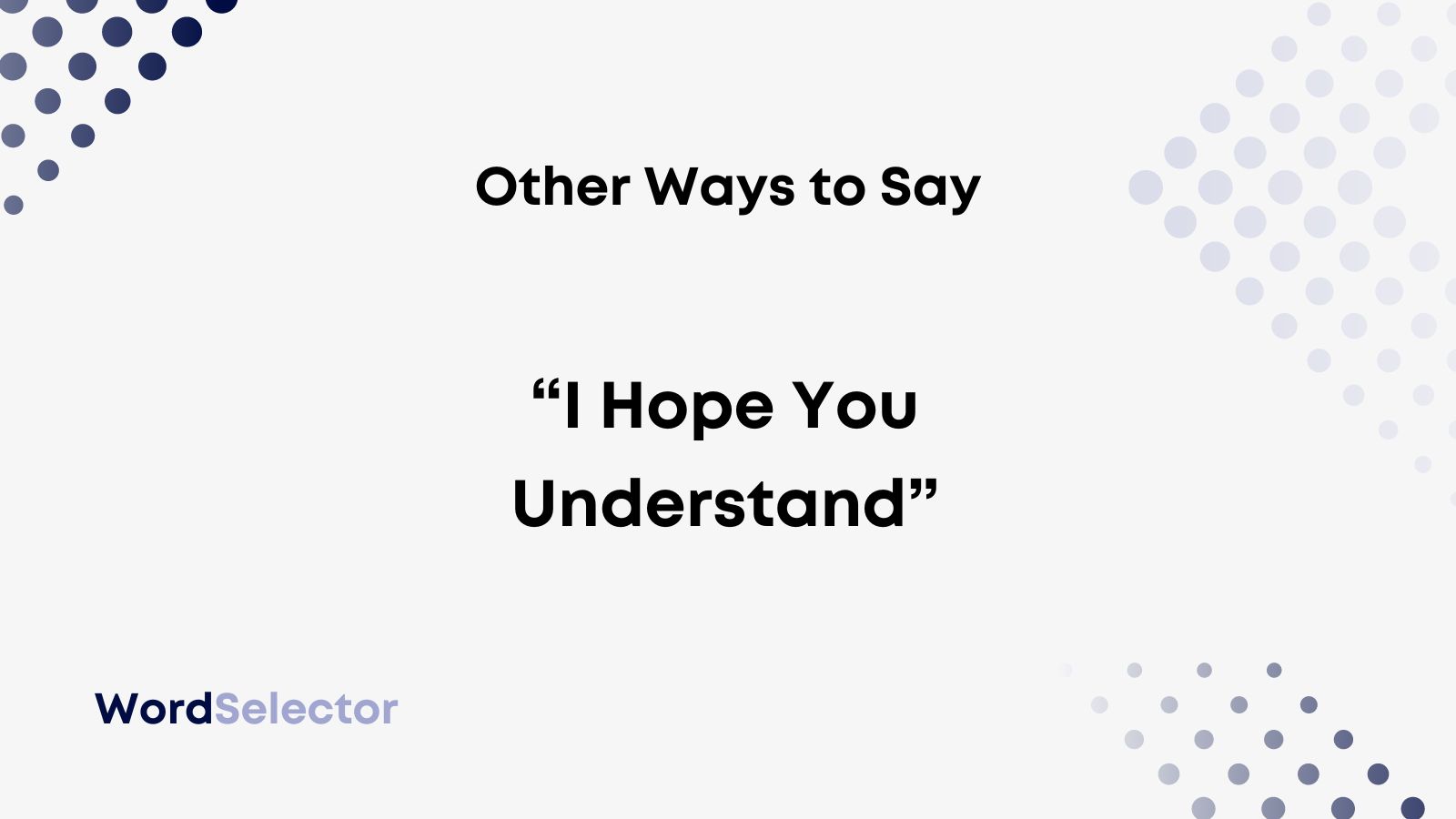 9-better-ways-to-say-i-hope-you-enjoyed