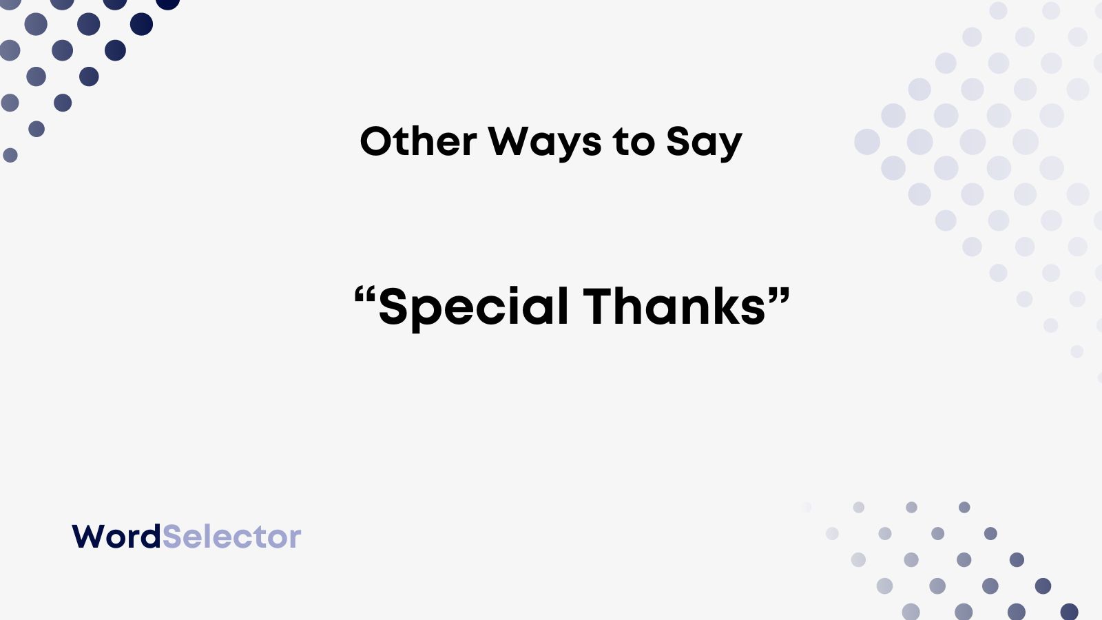 How To Say Special Thanks To Someone