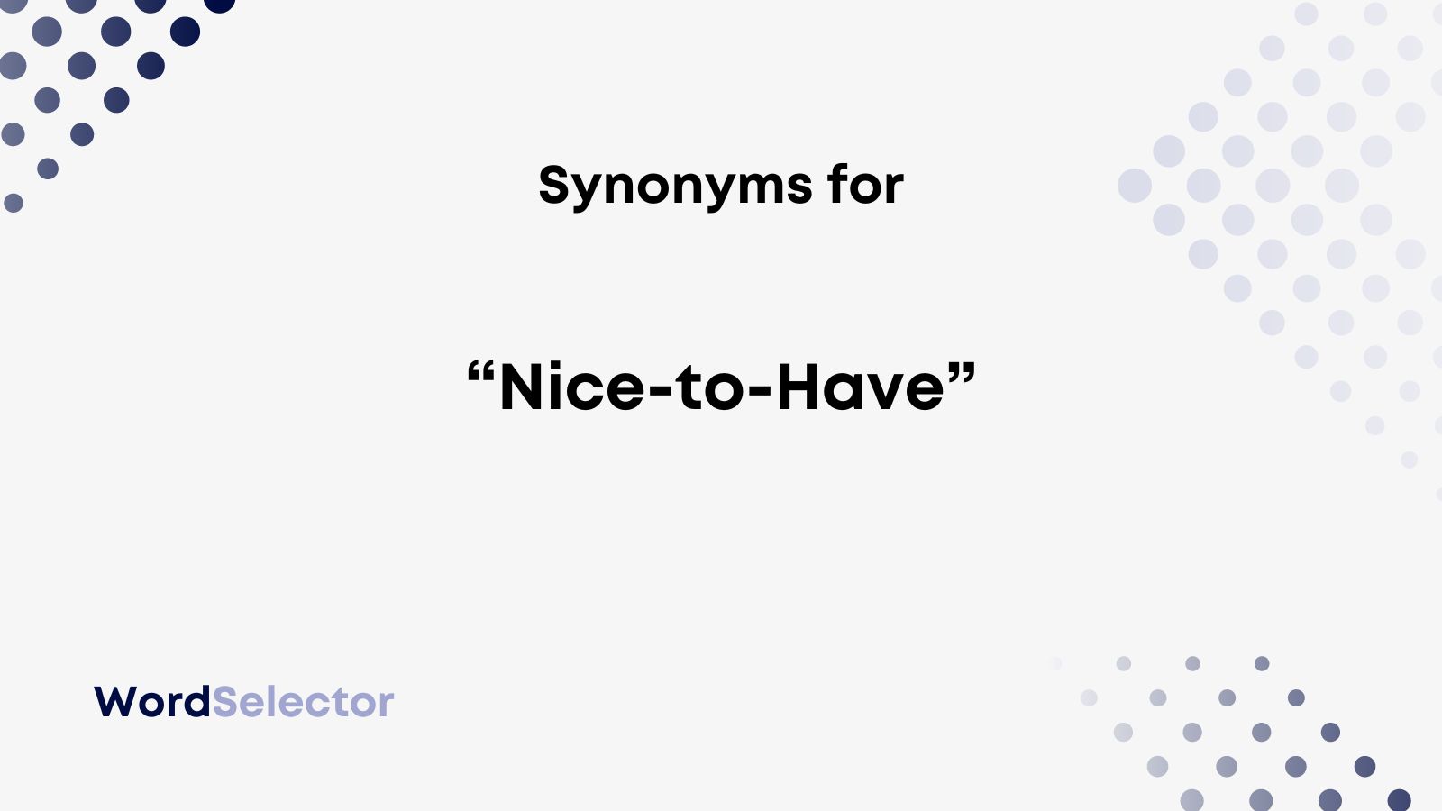 What Is The Synonym Of Have A Nice Day