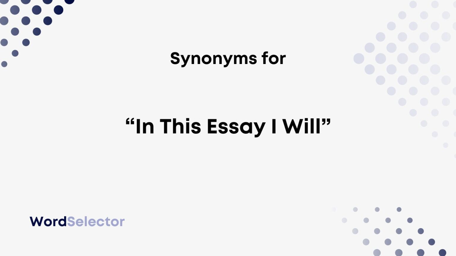 synonyms for in this essay