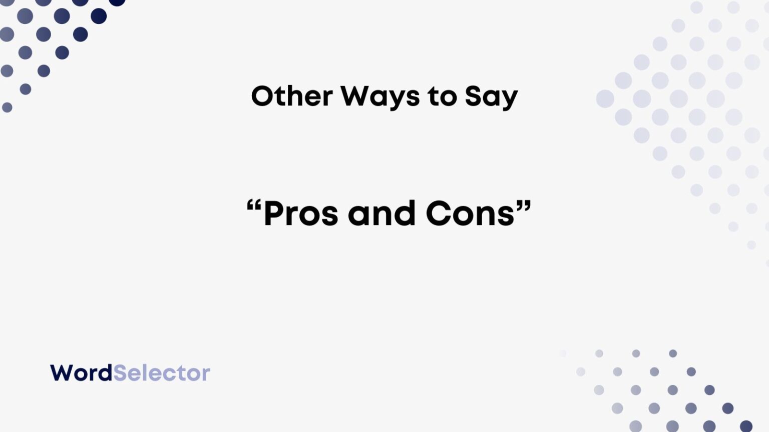 20-other-ways-to-say-pros-and-cons-wordselector