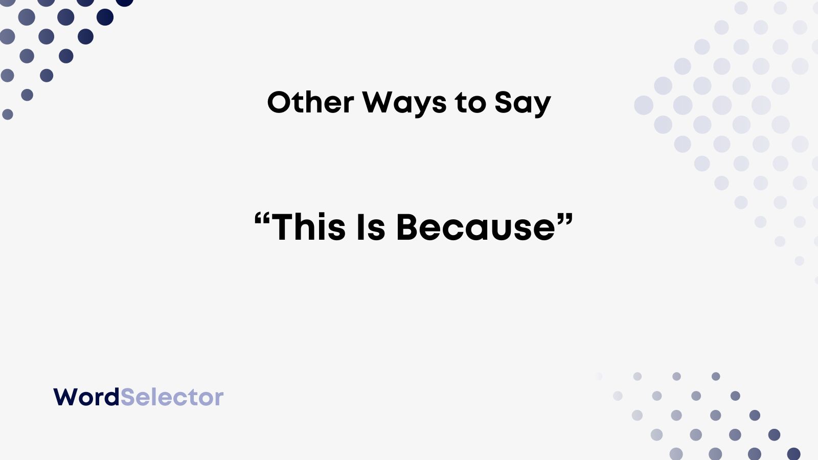 different ways to say because in an essay
