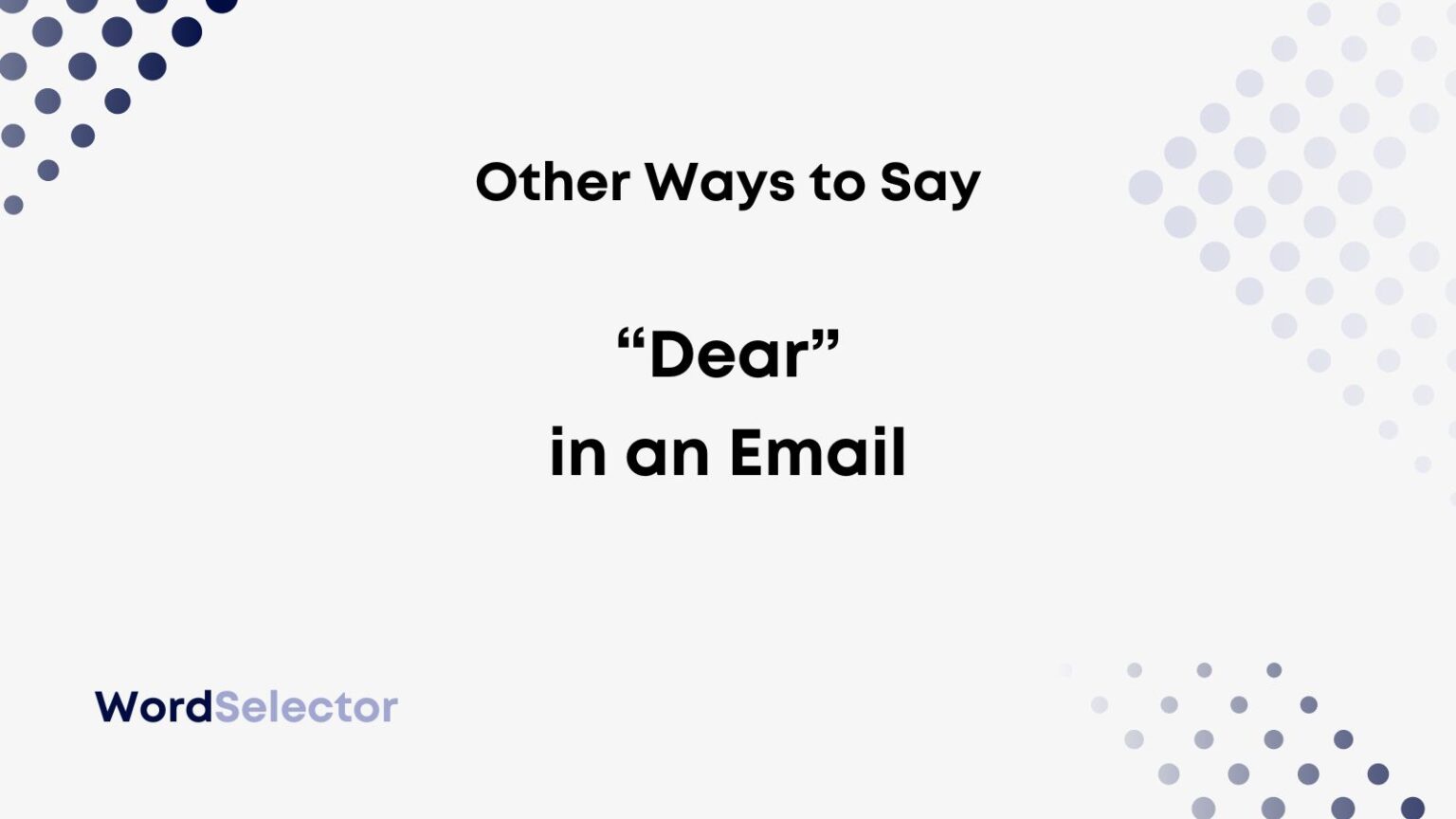 9-other-words-for-dear-in-an-email-wordselector