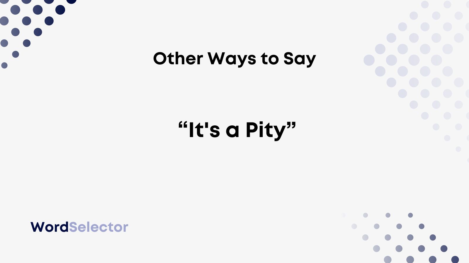 How To Say You Pity Someone