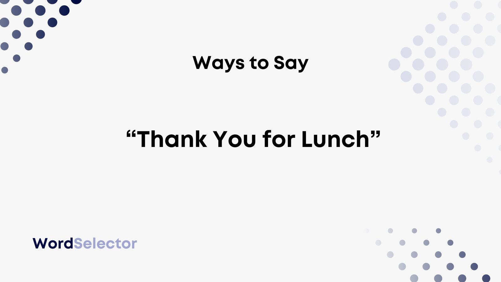 Ways To Say Thank You For Lunch WordSelector