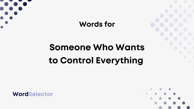 10-words-for-someone-who-wants-to-control-everything