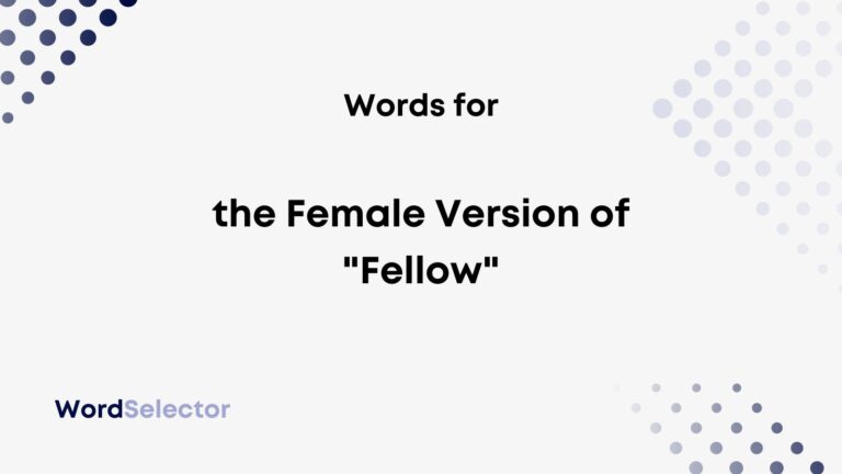 what-is-the-female-version-of-fellow-wordselector