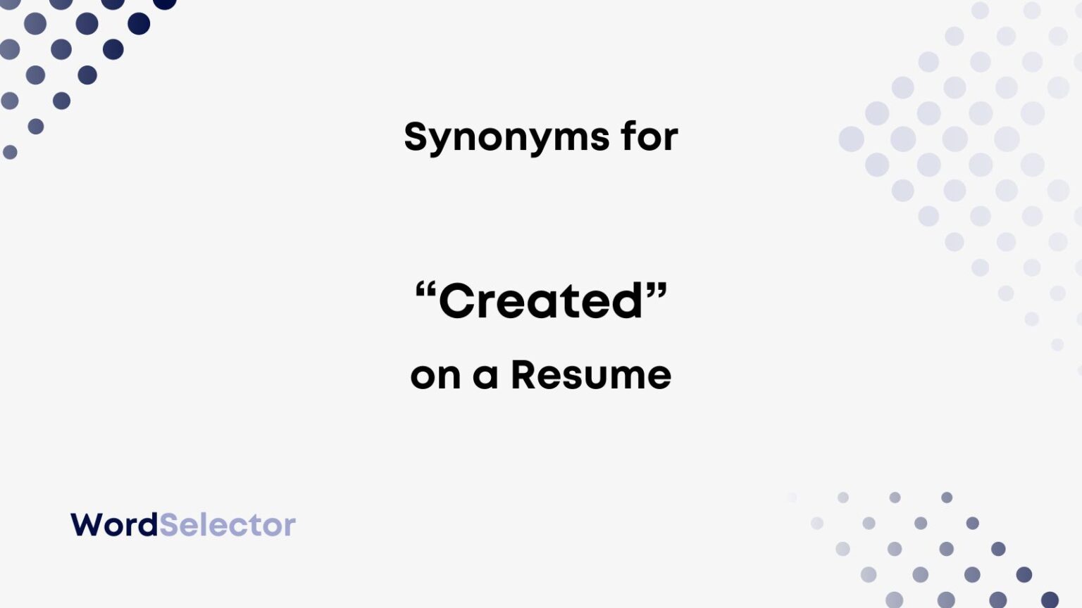 15-synonyms-for-created-on-your-resume-wordselector