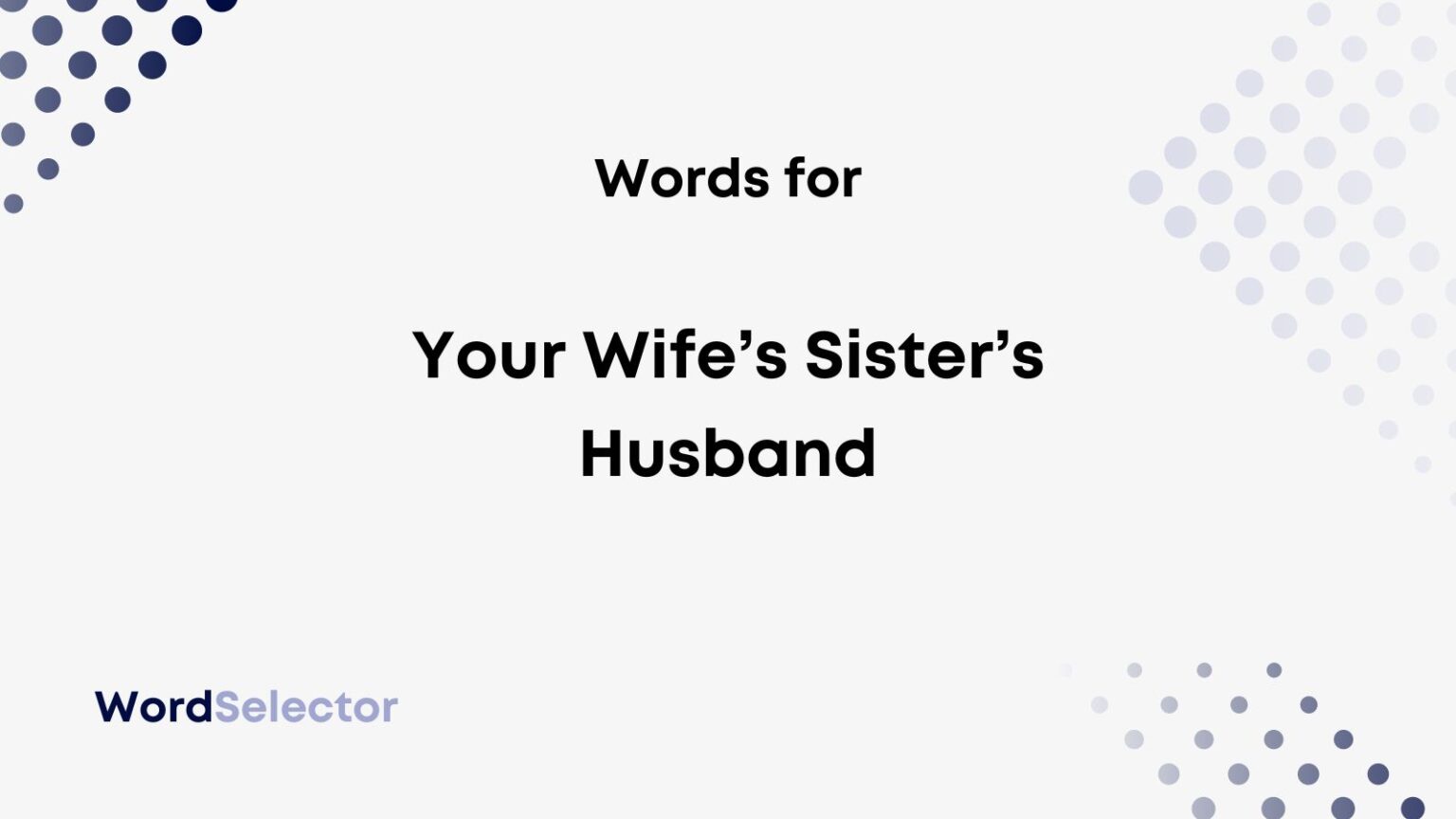 what do you call your brother in law's spouse