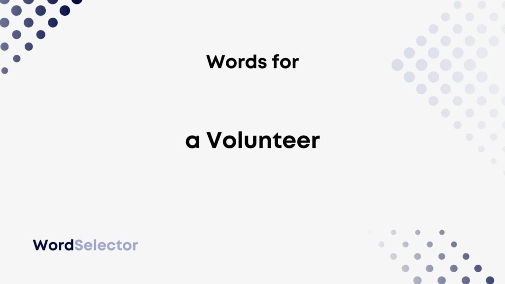 7-words-to-describe-a-volunteer-wordselector