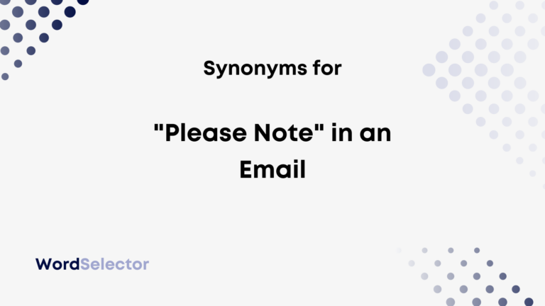 13-synonyms-for-please-note-in-an-email-wordselector