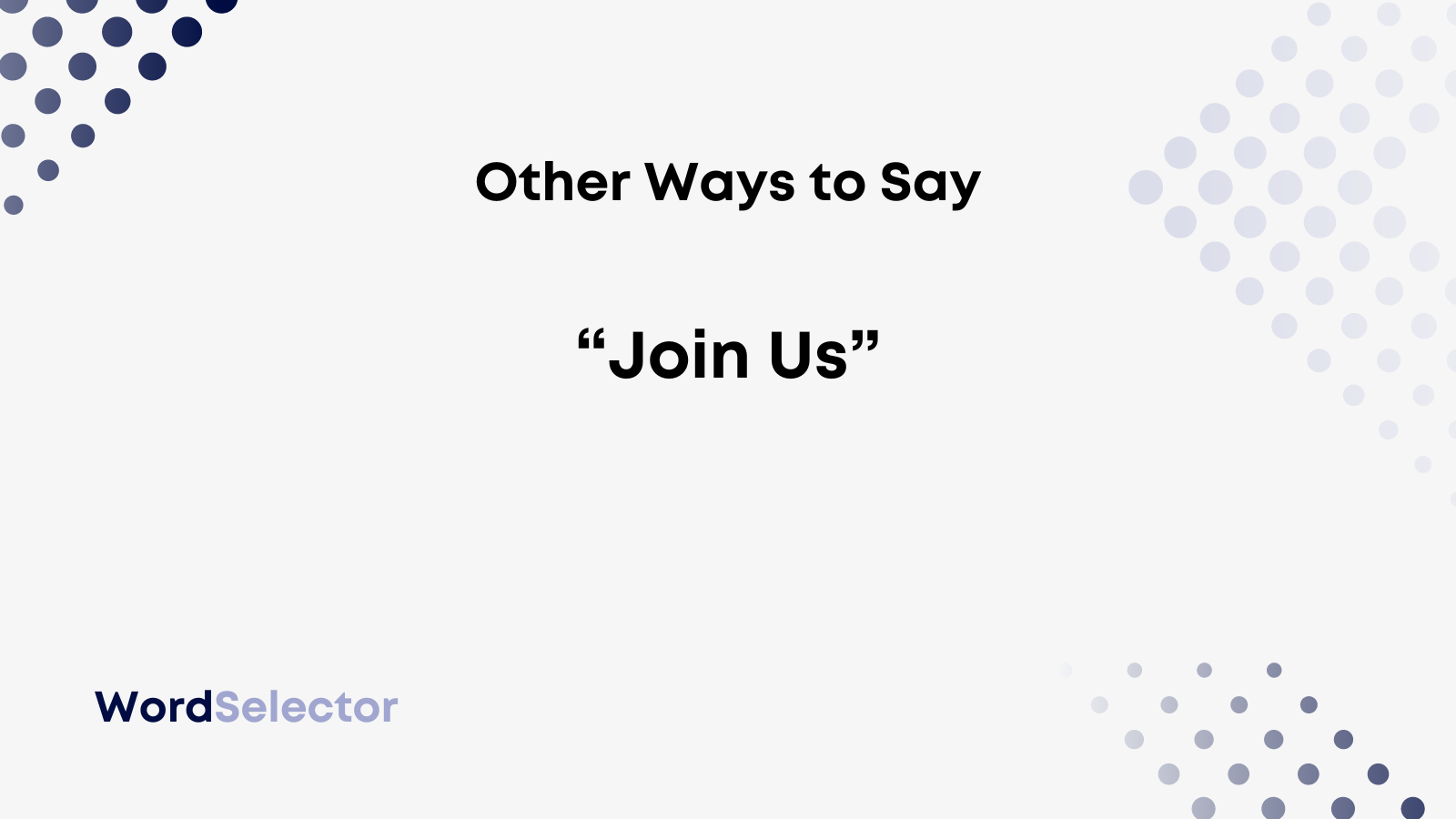 11-other-ways-to-say-join-us-wordselector