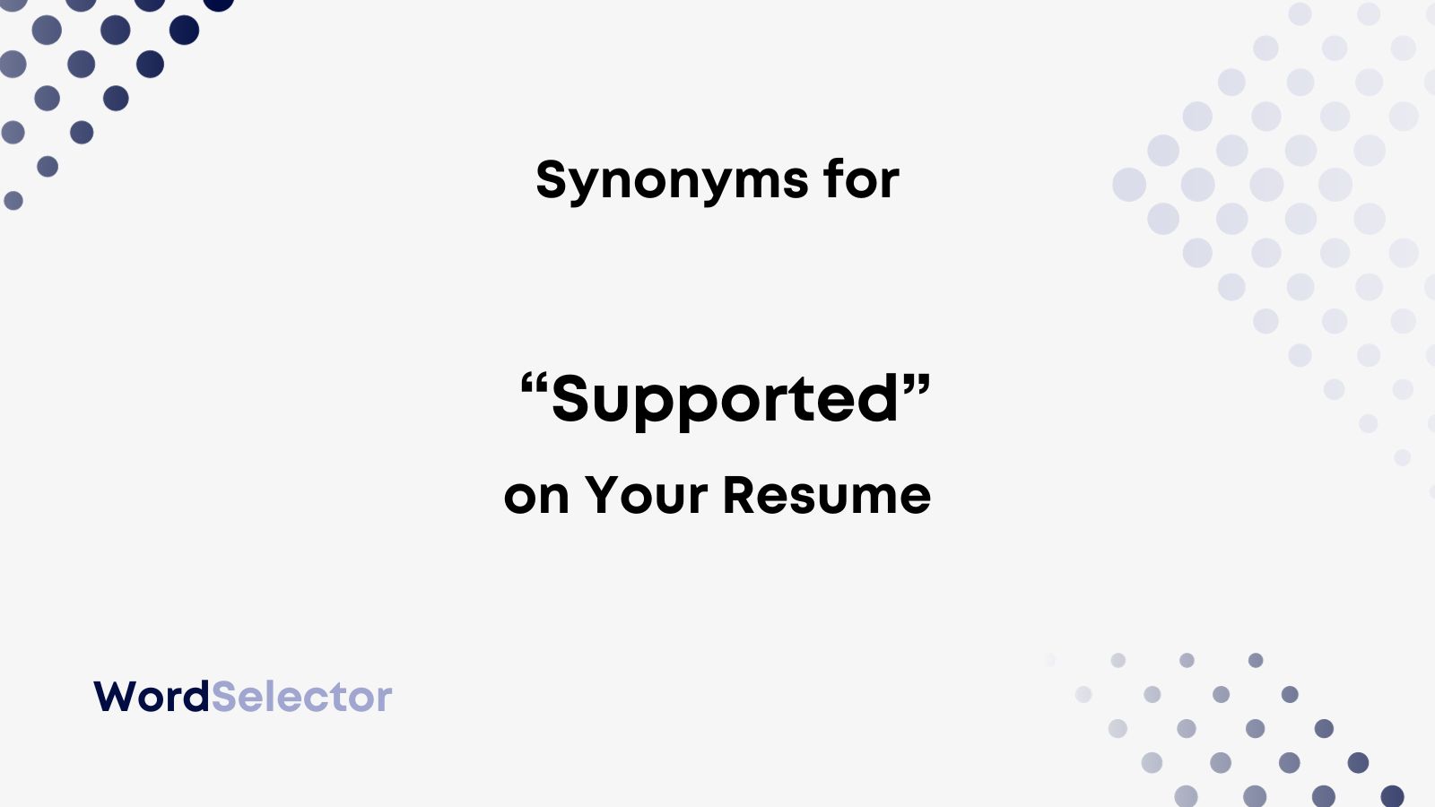 supported synonym in resume