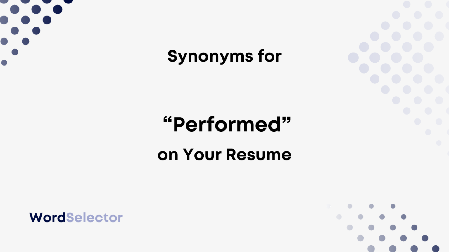 Synonyms for quot Performed quot on Your - Synonyms For 22Performed22 On Your Resume 1 1536x864 