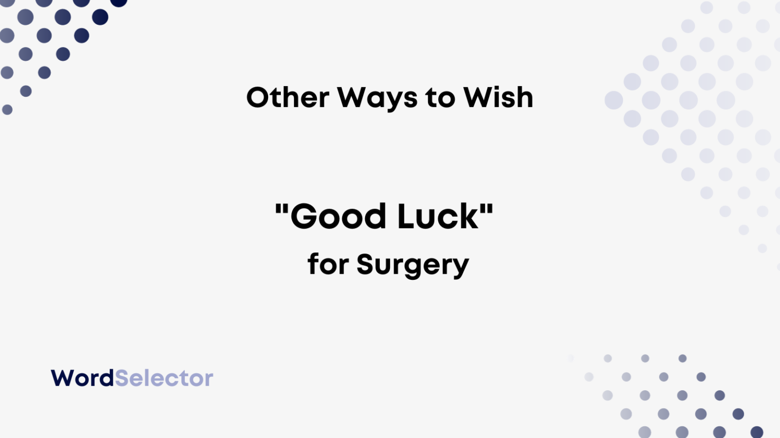 11-other-ways-to-wish-someone-good-luck-for-surgery-wordselector