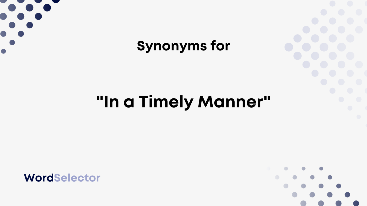 13-synonyms-for-in-a-timely-manner-wordselector