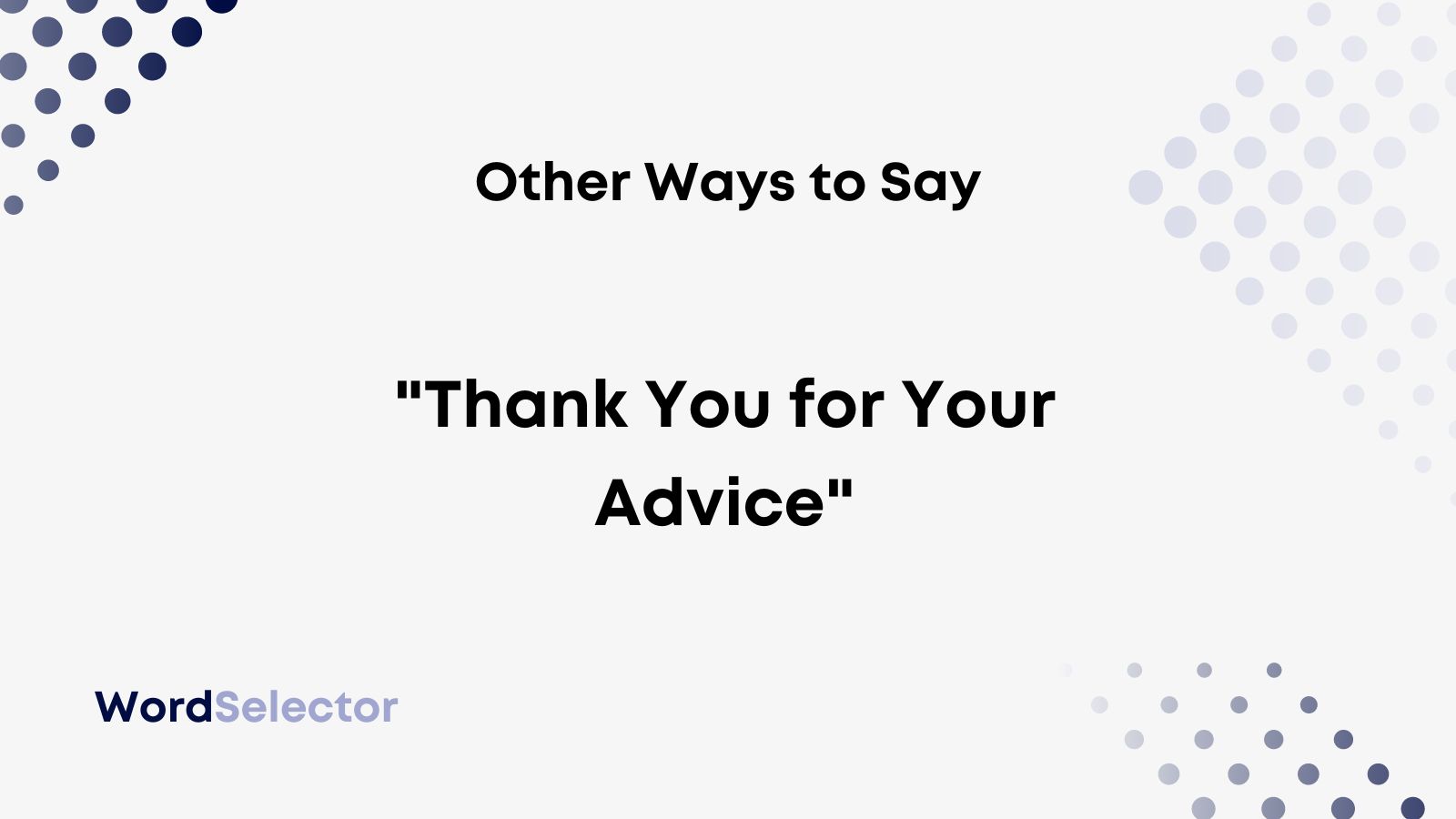 how to say thank you for your advice in email