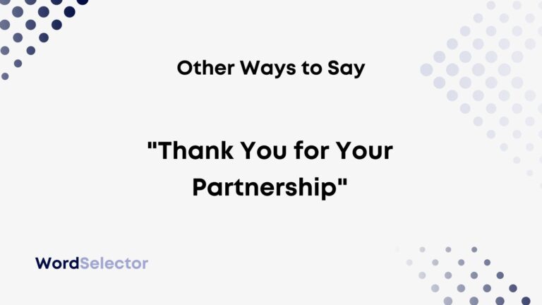 other-ways-to-say-thank-you-for-your-partnership-wordselector