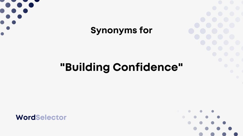 12-synonyms-for-building-confidence-wordselector