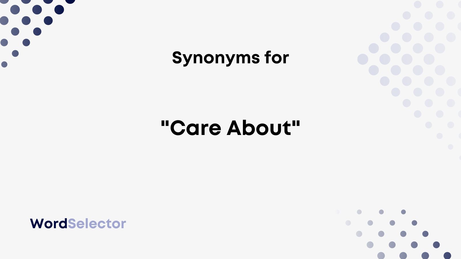 16-synonyms-for-care-about-wordselector