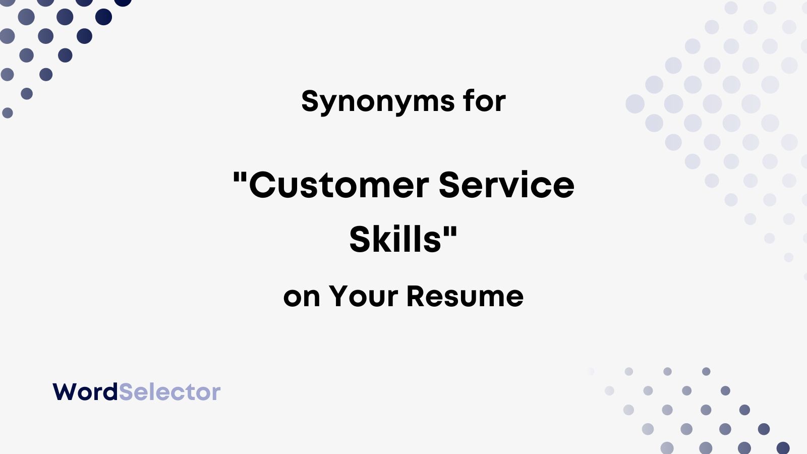 customer service synonyms for resume