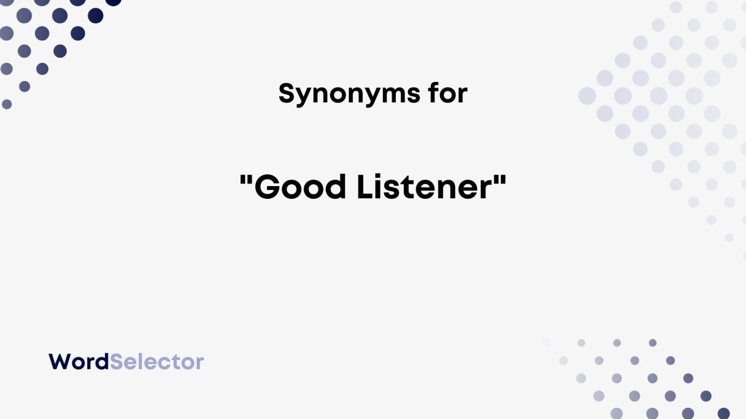 20-synonyms-for-good-listener-wordselector